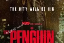 企鹅人 第一季.2024.4K高码.英语中字.全8集-夸克TV